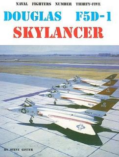 Douglas F5D 1 Skylancer No. 35 by Steve Ginter 1996, Paperback