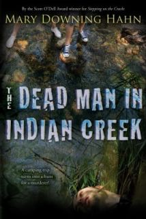   Dead Man in Indian Creek by Mary Downing Hahn 2009, Paperback