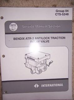 International Truck Brake Manual Bendix ATR 2 Valve S