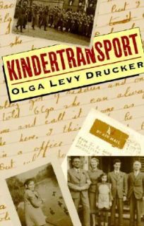 Kindertransport by Olga Levy Drucker and O. Drucker 1995, Paperback 