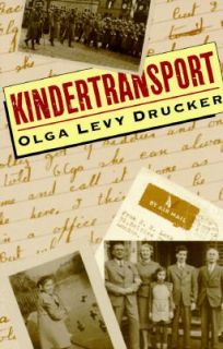 Kindertransport by Olga Levy Drucker 1995, Paperback, Revised