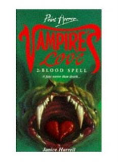 Blood Spell (Point Horror Vampires Love), Harrell, Janice 0590139843