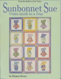   Sue Visits Quilt in a Day by Eleanor Burns 1992, Paperback