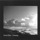Crossing by David Elias CD, Jun 2005, Sketti Sandwich Productions 