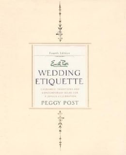 Emily Post Wedding Etiquette Cherished Traditions and Contemporary 
