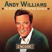 16 Most Requested Songs Encore by Andy Williams CD, May 1995, Sony 
