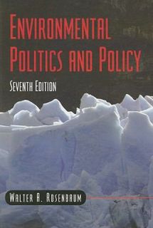 Environmental Politics and Policy by Rosenbaum 2007, Paperback 