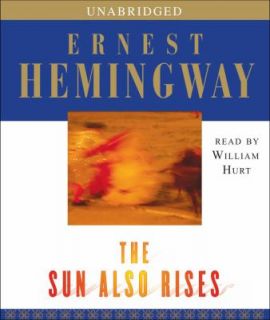 The Sun Also Rises by Ernest Hemingway 2006, CD, Unabridged