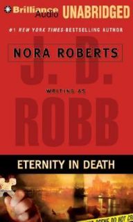 Eternity in Death by J. D. Robb 2007, CD, Unabridged