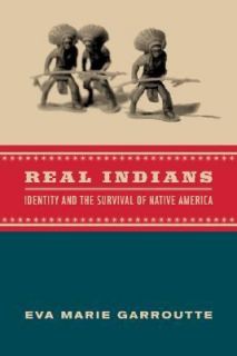   of Native America by Eva Marie Garroutte 2003, Paperback
