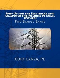   PE Exam Power Five Sample Exams by Cory Lanza 2012, Paperback