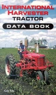   Harvestor Tractor Data Book by Guy Fay 1998, Paperback, Revised