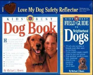 Kids Best Dog Book and Field Guide to Neighborhood Dogs by Michael J 