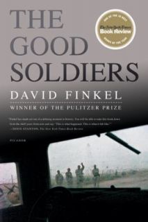 The Good Soldiers by David Finkel 2010, Paperback