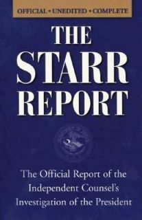 The Starr Report The Official Report of the Independent Counsels 