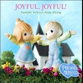 Joyful, Joyful CD, Precious Moments