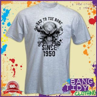   BOXED** BAD TO THE BONE SINCE 1950 FUN BIRTHDAY GIFT T SHIRT GIFT IDEA
