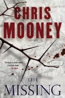 The Missing by Chris Mooney 2007, Hardcover