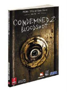 Condemned 2 Bloodshot Prima Official Game Guide by Joe Grant Bell 2008, Paperback