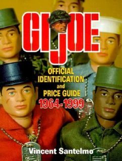 GI Joe Official Identification and Price Guide 1964 1999 by Vincent 