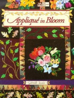Applique in Bloom by Gabrielle Swain 1999, Paperback, Reprint