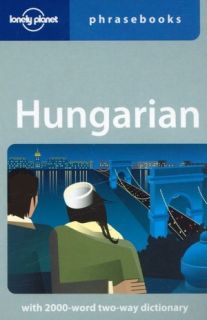   Lonely Planet Hungarian Phrasebook by Christina Mayer 
