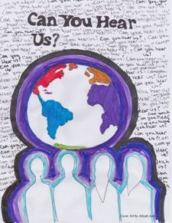   Can You Hear Us? by 2011 2012 ASD 6th Graders, Lulu 