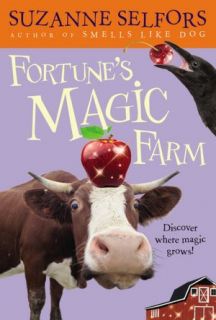   Fortunes Magic Farm by Suzanne Selfors  NOOK Book 