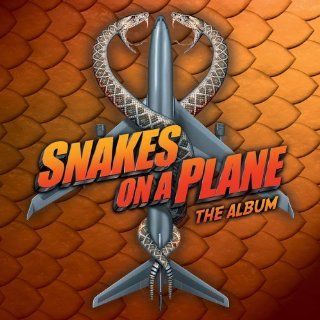 Snakes on a Plane the Album