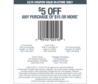 ULTA COUPON VALID IN STORE ONLY $5 Off ANY purchase of $15 or more 