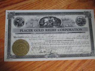 Placer Gold Relief Corporation Stock issued 1932, Nice Raised Seal