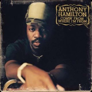 Anthony Hamilton   Comin From Where Im From CD 