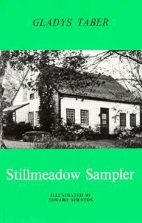 Stillmeadow Sampler by Gladys Taber 1981, Paperback, Reprint
