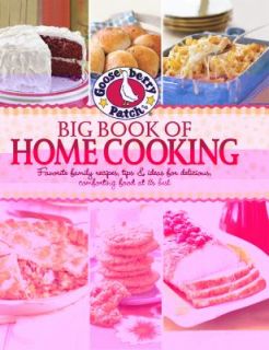Gooseberry Patch Big Book of Home Cooking Favorite Family Recipes 