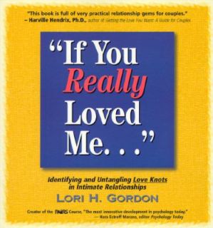 If You Really Loved Me by Lori H. Gordon 1996, Paperback