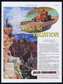 1948 Allis Chalmers Motor Grader Grand Canyon What A Gully Print Ad
