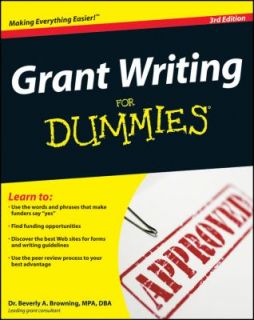 Grant Writing for Dummies by Beverly A. Browning 2008, Paperback 