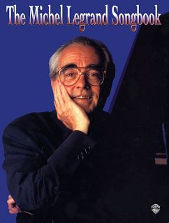 Look inside The Michel Legrand Songbook   Sheet Music Plus