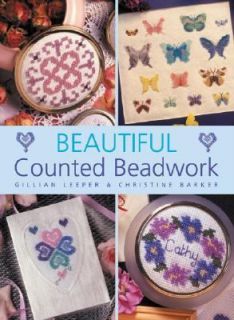 Beautiful Counted Beadwork by Gillian Leeper 2004, Paperback