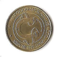 Token May Good Luck always accompany the bearer ( Lucky Coin )