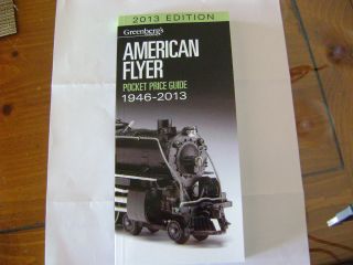 2013 Edition Greenbergs American Flyer Pocket Price Guide 1946 2013