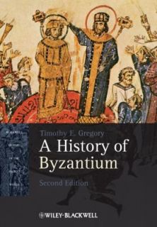 History of Byzantium by Timothy E. Gregory 2010, Paperback