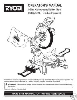 Ryobi 10 inch Miter Saw Operators Manual # TS1353DXL