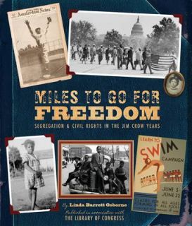 Miles to Go for Freedom by Linda Barrett Osborne Hardback, 2012