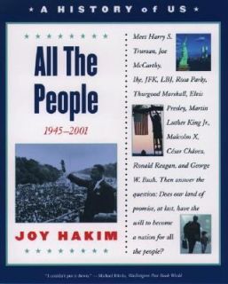 All the People Bk. 10 by Joy Hakim 2002, Paperback, Reprint, Revised 