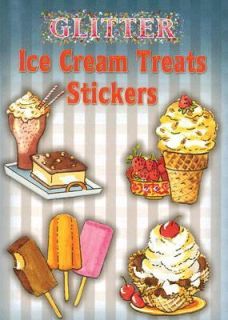 Glitter Ice Cream Treats Stickers by Joan OBrien 2007, Paperback 