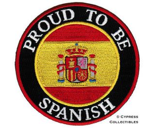 PROUD TO BE SPANISH iron on embroidered BIKER PATCH SPAIN FLAG ESPAÑA