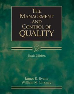 The Management and Control of Quality by James R. Evans and William M 