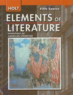 Holt Elements of Literature, Fifth Course Grade 11 by Lee Odell and 