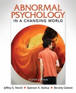 Abnormal Psychology in a Changing World by Beverly Greene, Jeffrey S 